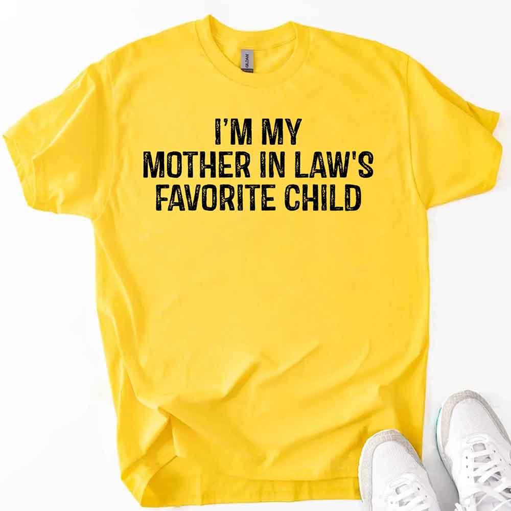 Yellow T-shirt with "I'm My Mother in Law's Favorite Child" text print