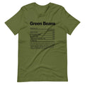Olive green graphic T-shirt with 'Green Beans' text and nutrition facts