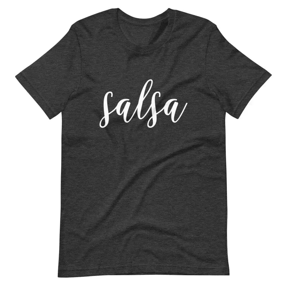 Dark gray heather unisex t-shirt with white script “salsa” front print